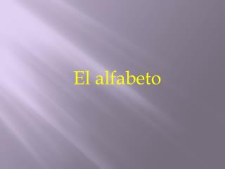 El alfabeto