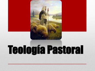 Teología Pastoral