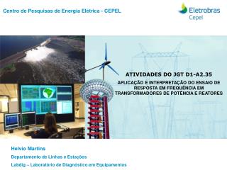 Centro de Pesquisas de Energia Elétrica - CEPEL