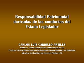 Responsabilidad Patrimonial derivadas de las conductas del Estado Legislador