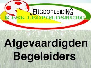 Afgevaardigden Begeleiders