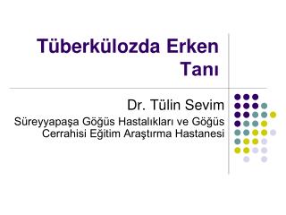 Tüberkülozda Erken Tanı