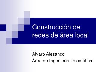 Construcción de redes de área local