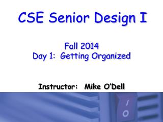 Fall 2014 Day 1: Getting Organized