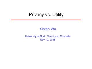 Privacy vs. Utility