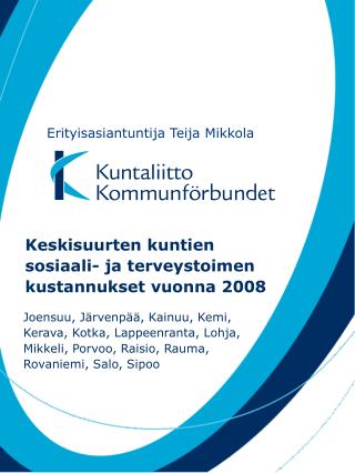 Keskisuurten kuntien sosiaali- ja terveystoimen kustannukset vuonna 2008