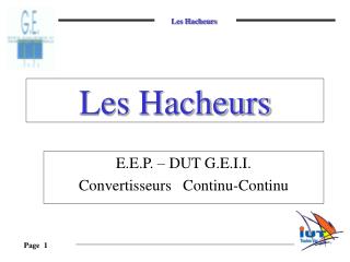 Les Hacheurs