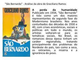 &quot;São Bernardo&quot; - Análise da obra de Graciliano Ramos