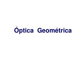 Óptica Geométrica