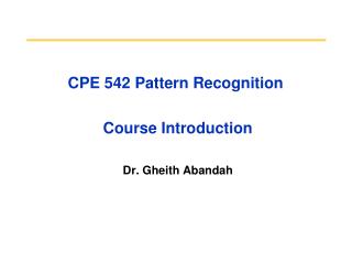 CPE 542 Pattern Recognition Course Introduction