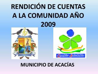 RENDICIÓN DE CUENTAS A LA COMUNIDAD AÑO 2009
