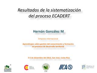 3-5 de diciembre del 2013, San José, Costa Rica