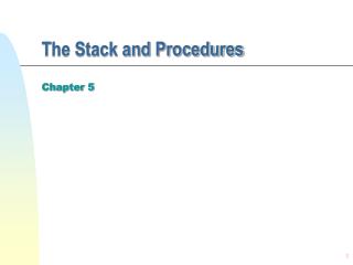 The Stack and Procedures