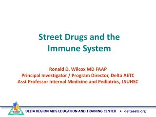 Street Drugs and the Immune System