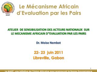 Le Mécanisme Africain d’Evaluation par les Pairs