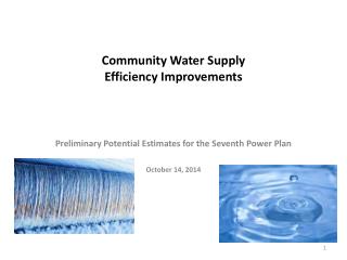 Community Water Supply Efficiency Improvements