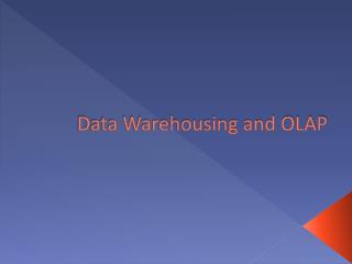 Data Warehousing and OLAP