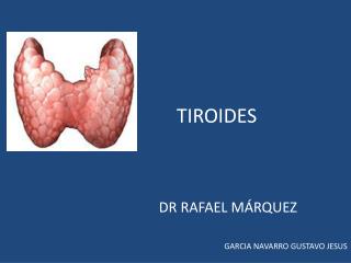 TIROIDES