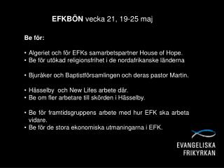 EFKBÖN vecka 21, 19-25 maj