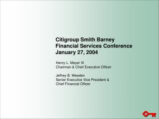 Citigroup Smith Barney Financial Services Conference January 27, 2004