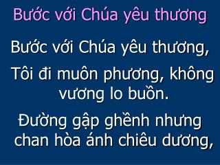 Bước với Chúa yêu thương