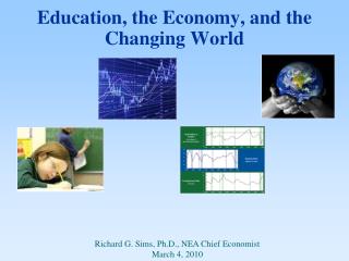 Education, the Economy, and the Changing World