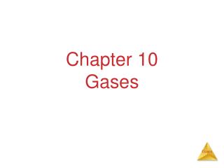 Chapter 10 Gases