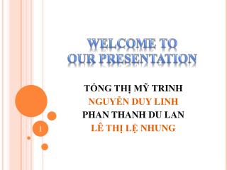 TỐNG THỊ MỸ TRINH NGUYỄN DUY LINH PHAN THANH DU LAN LÊ THỊ LỆ NHUNG