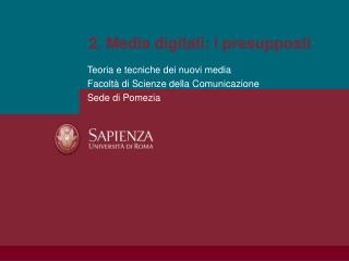 2. Media digitali: i presupposti