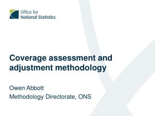 Coverage assessment and adjustment methodology
