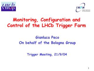 Monitoring, Configuration and Control of the LHCb Trigger Farm