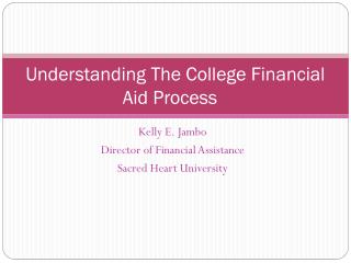 Understanding The College Financial Aid Process