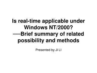 Is real-time applicable under Windows NT/2000? ──Brief summary of related possibility and methods