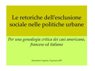 Le retoriche dell’esclusione sociale nelle politiche urbane