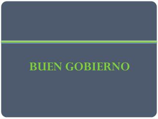 BUEN GOBIERNO