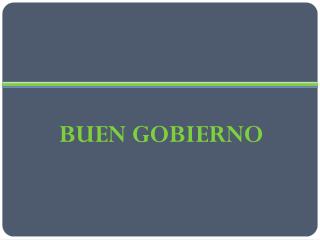 BUEN GOBIERNO