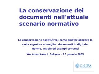 La conservazione dei documenti nell’attuale scenario normativo