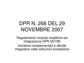 DPR N. 268 DEL 29 NOVEMBRE 2007