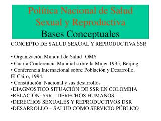 Política Nacional de Salud Sexual y Reproductiva Bases Conceptuales