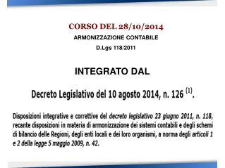 CORSO DEL 28/10/2014 ARMONIZZAZIONE CONTABILE D.Lgs 118/2011