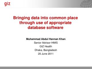 Bringing data into common place through use of appropriate database software