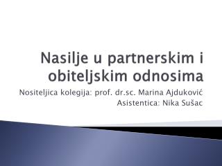 Nasilje u partnerskim i obiteljskim odnosima