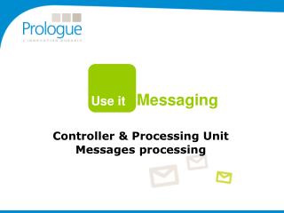 Use it Messaging
