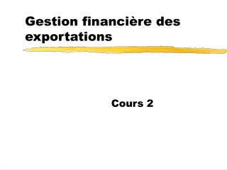 Gestion financière des exportations