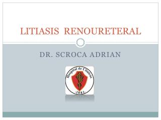 LITIASIS RENOURETERAL