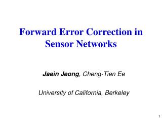 Forward Error Correction in Sensor Networks