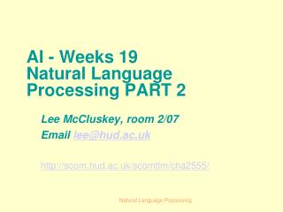 AI - Weeks 19 Natural Language Processing PART 2