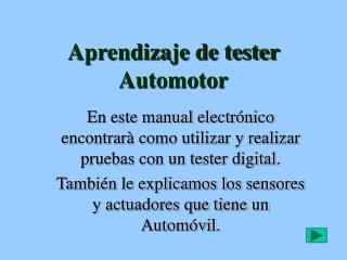 Aprendizaje de tester Automotor