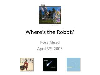 Where’s the Robot?