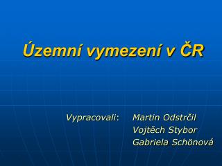 Územní vymezení v ČR